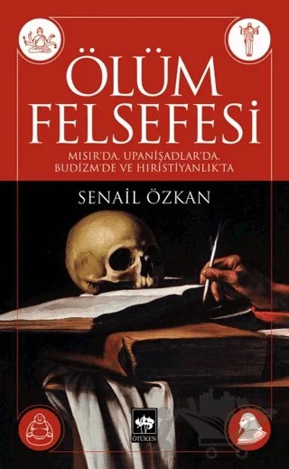 Ölüm Felsefesi – Senail Özkan – Ötüken Neşriyat kitap kapağı