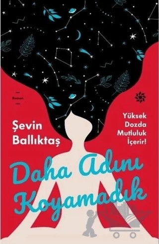 Daha Adını Koyamadık – Şevin Ballıktaş – Doğan Novus kitap kapağı