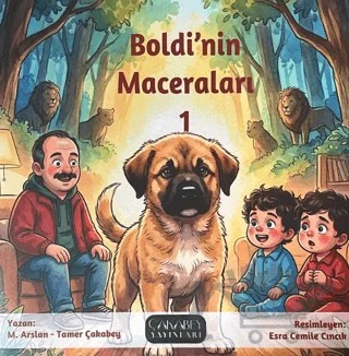 Boldi'nin Maceraları 1 – M. Arslan, Tamer Çakabey – Çakabey Yayınları kitap kapağı