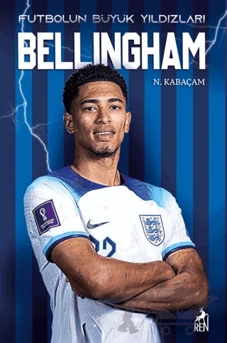Bellıngham – N. Kabaçam – Ren Kitap kitap kapağı