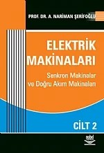 Elektrik Makinaları Cilt 2 – Nariman A. Şerifoğlu – Nobel Yayın kitap kapağı