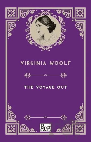 The Voyage Out – Virginia Woolf – Paper Books kitap kapağı