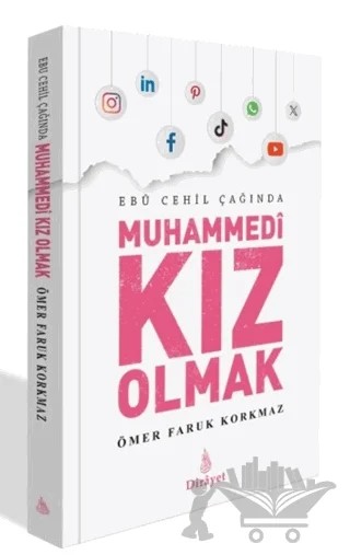 Ebu Cehil Çağında Muhammedi Kız Olmak – Ömer Faruk Korkmaz – Dirayet Yayınları kitap kapağı