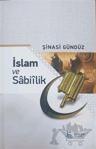 İslam ve Sabiilik – Şinasi Gündüz – Hikav Yayınları kitap kapağı