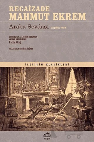 Araba Sevdası – Recaizade Mahmut Ekrem – İletişim Yayınevi kitap kapağı
