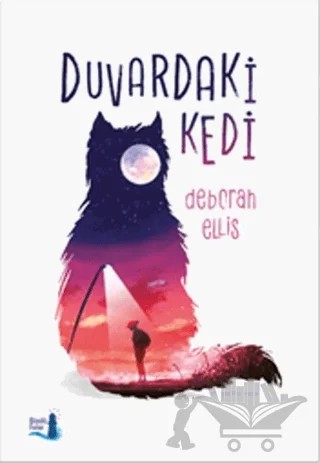Duvardaki Kedi – Deborah Ellis – Büyülü Fener Yayınları kitap kapağı