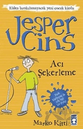 Jesper Cins - Acı Şekerleme – Marko Kitti – Timaş Çocuk kitap kapağı