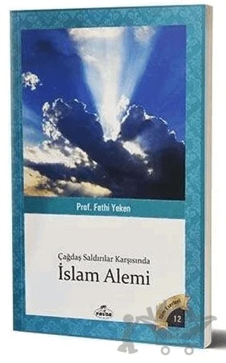 Çağdaş Saldırılar Karşısında İslam Alemi – Fethi Yeken – Ravza Yayınları kitap kapağı