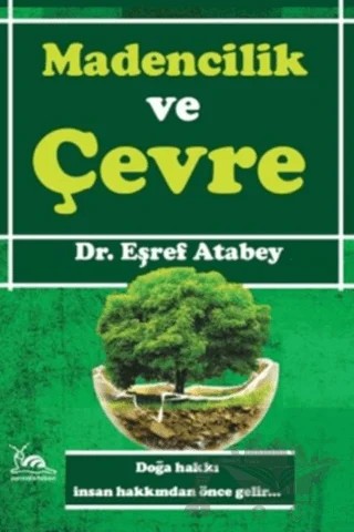 Madencilik ve Çevre – Eşraf Atabey – Sarmal Kitabevi kitap kapağı