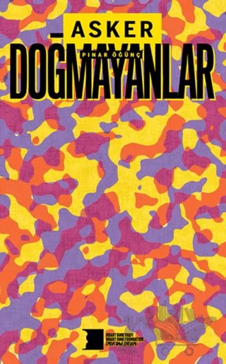 Asker Doğmayanlar – Pınar Öğünç – Hrant Dink Vakfı Yayınları kitap kapağı