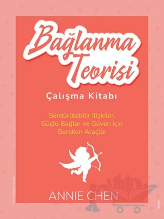 Bağlanma Teorisi Çalışma Kitabı – Annie Chen – Sola Unitas kitap kapağı
