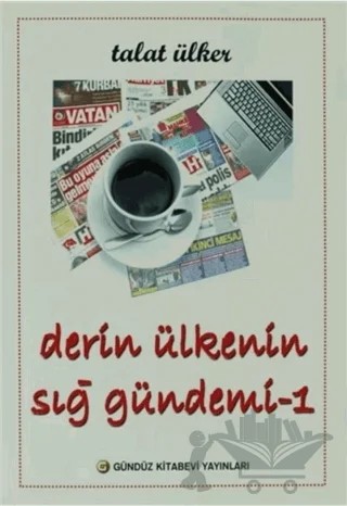 Derin Ülkenin Sığ Gündemi (2 Kitap Takım) – Talat Ülker – Gündüz Kitabevi Yayınları kitap kapağı