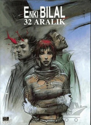 Canavar Dörtlemesi Cilt 02 - 32 Aralık – Enkı Bilal – Marmara Çizgi kitap kapağı