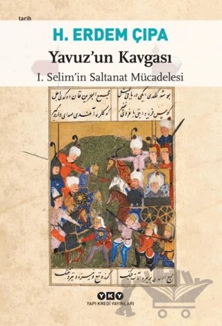 Yavuz’un Kavgası – H. Erdem Çıpa – Yapı Kredi Yayınları kitap kapağı