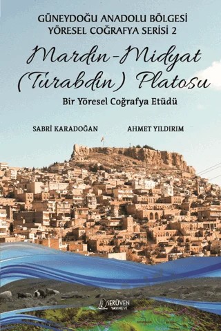 Mardin - Midyat (Turabdin) Platosu – Sabri Karadoğan, Ahmet Yıldırım – Serüven Yayınevi kitap kapağı