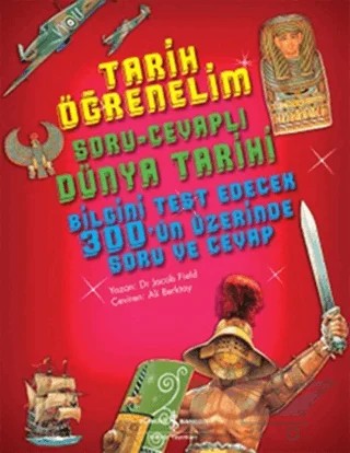 Tarih Öğrenelim / Soru - Cevaplı Dünya Tarihi – Jacob Field – İş Bankası Kültür Yayınları kitap kapağı