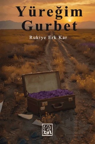 Yüreğim Gurbet – Rukiye Erk Kar – Zin Kitap Yayınları kitap kapağı