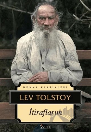 İtiraflarım – Lev Nikolayeviç Tolstoy – İskele Yayıncılık kitap kapağı