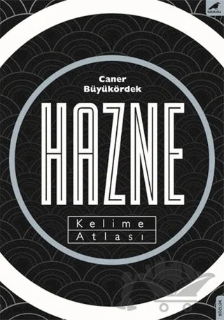 Hazne – Caner Büyükördek – Kara Karga Yayınları kitap kapağı