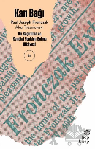 Kan Bağı – Alex Tresniowski, Paul Joseph Fronczak – Hep Kitap kitap kapağı