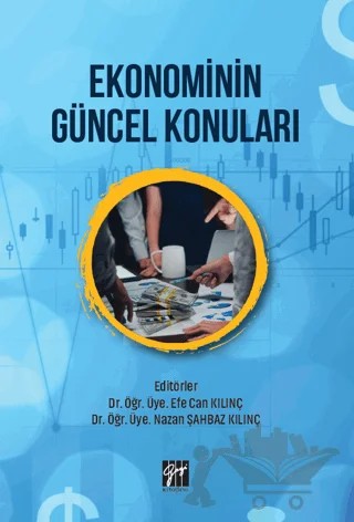 Ekonominin Güncel Konuları – Kolektif – Gazi Kitabevi kitap kapağı