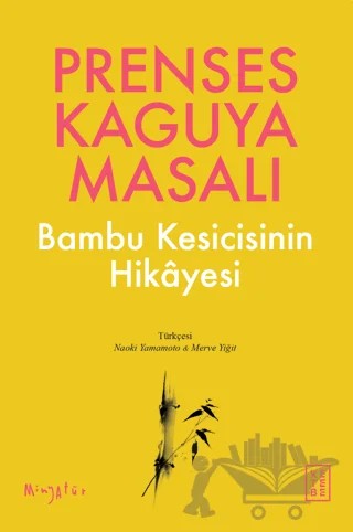 Prenses Kaguya Masalı – Kolektif – Ketebe Yayınları kitap kapağı