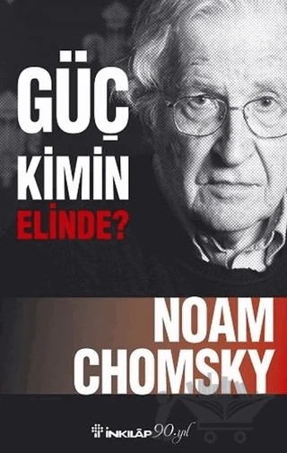 Güç Kimin Elinde – Noam Chomsky – İnkılap Kitabevi kitap kapağı
