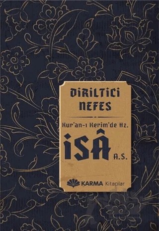 Diriltici Nefes Kuran-ı Kerimde Hz. İsa (a.s.) – Ömer Ahmed Ömer – Karma Kitaplar kitap kapağı