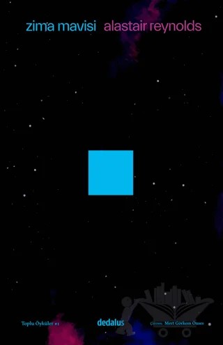 Zima Mavisi - Toplu Öyküler 1 – Alastair Reynolds – Dedalus Kitap kitap kapağı