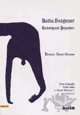 Arketipsel Şeysiler – Anita Sezgener – Obiçim Yayınlar kitap kapağı
