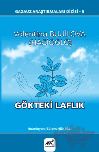Gökteki Laflık – Valentina Bujilova (Hacioglo) – Paradigma Akademi Yayınları kitap kapağı