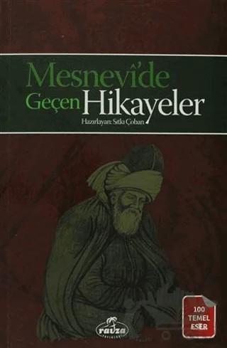 Mesnevi'de Geçen Hikayeler – Kolektif – Ravza Yayınları kitap kapağı