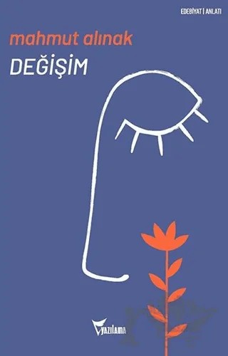 Değişim – Mahmut Alınak – Yazılama Yayınevi kitap kapağı