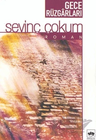 Gece Rüzgarları – Sevinç Çokum – Ötüken Neşriyat kitap kapağı