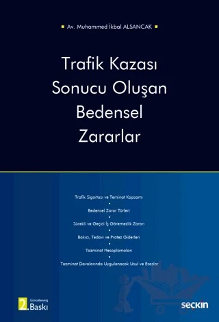 Trafik Kazası Sonucu Oluşan Bedensel Zararlar – Muhammed İkbal Alsancak – Seçkin Yayıncılık kitap kapağı