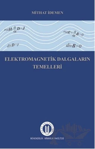 Elektromagnetik Dalgaların Temelleri – Mithat İdemen – Okan Üniversitesi Kitapları kitap kapağı