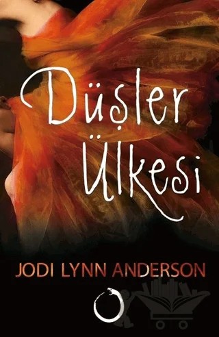 Düşler Ülkesi – Jodi Lynn Anderson – Novella Dinamik kitap kapağı