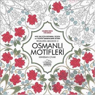 Osmanlı Motifleri - Renklerin Armonisi 2 – Mihriban Çınar – Nemesis Kitap kitap kapağı