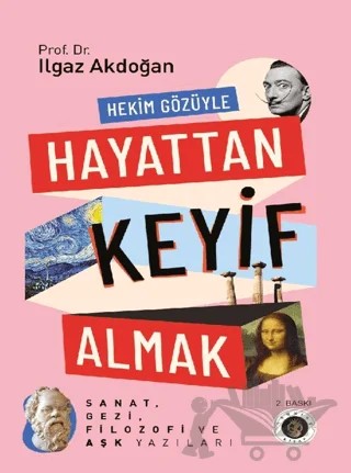 Hekim Gözüyle Hayattan Keyif Almak – Ilgaz Akdoğan – Narsist kitap kapağı