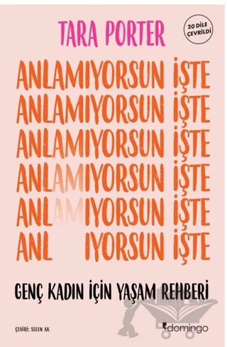 Anlamıyorsun İşte – Tara Porter – Domingo Yayınevi kitap kapağı