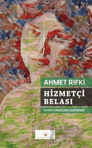 Hizmetçi Belası – Ahmet Rıfkı – Akıl Fikir Yayınları kitap kapağı