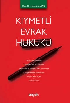 Kıymetli Evrak Hukuku – Mustafa Yasan – Seçkin Yayıncılık kitap kapağı