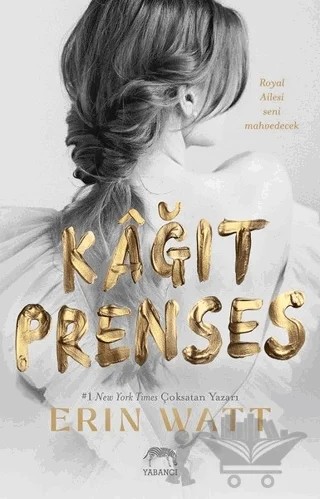 Kağıt Prenses – Erin Watt – Yabancı Yayınları kitap kapağı