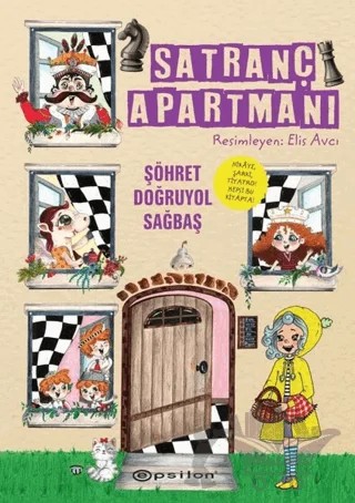 Satranç Apartmanı – Şöhret Doğruyol Sağbaş – Epsilon Yayınevi kitap kapağı