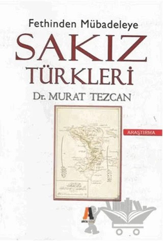 Fethinden Mübadeleye Sakız Türkleri – Murat Tezcan – Akis Kitap kitap kapağı