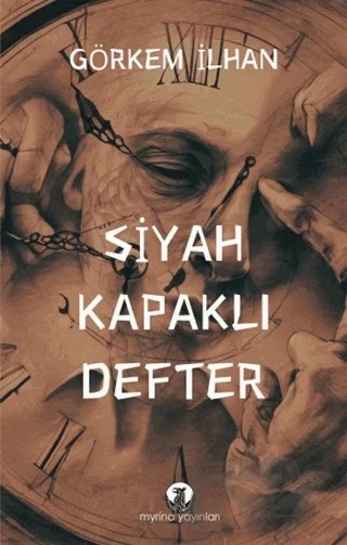 Siyah Kapaklı Defter – Görkem İlhan – Myrina Yayınları kitap kapağı
