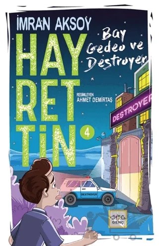 Hayrettin 4 Bay Gedeo ve Destroyer – İmran Aksoy – Nar Genç kitap kapağı