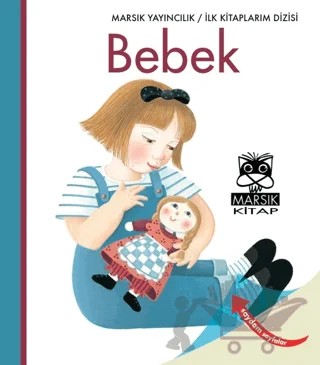 Bebek-İlk Kitaplarım – Kolektif – Marsık Kitap kitap kapağı