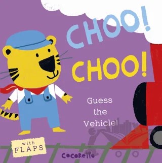 What's that Noise? CHOO! CHOO! : Guess the Vehicle! – Kolektif – Child's Play kitap kapağı