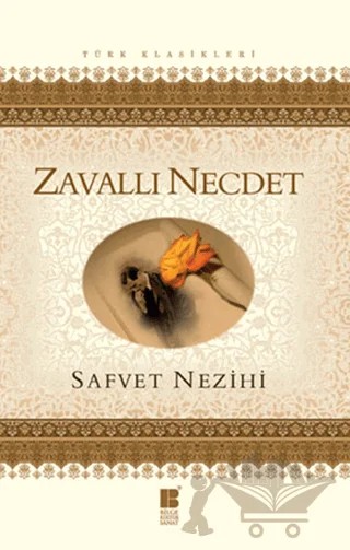 Zavallı Necdet – Safvet Nezihi – Bilge Kültür Sanat kitap kapağı